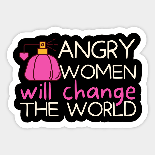 Angry Women Will Change The World Pink Perfume Sticker by pingkangnade2@gmail.com